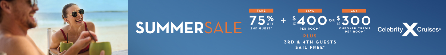 Promotional banner for Celebrity Cruises' Summer Sale featuring a couple enjoying drinks on the beach. Text highlights include: 'Take 75% off 2nd guest,' 'Save up to $400 per room,' 'Get up to $300 onboard credit per room,' and 'Plus 3rd & 4th guests sail free.' Celebrity Cruises logo appears on the right.