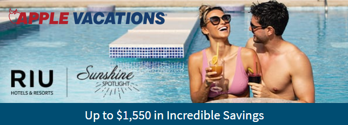 Apple Vacations - RIU Sunshine Spotlight